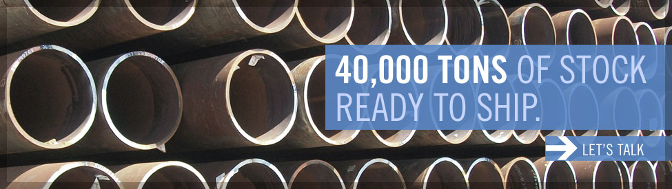 40,000 Tons of Stock Ready to Ship